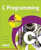 By Mike McGrath - C Programming in Easy Steps (Fourth Edition) (2012-06-27) [Paperback]