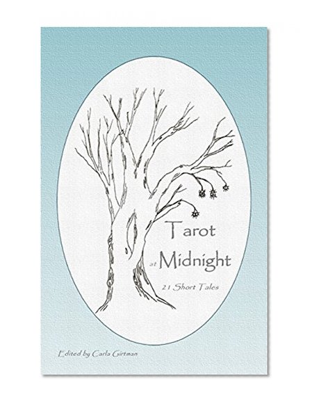 Tarot at Midnight: 21 Short Tales
