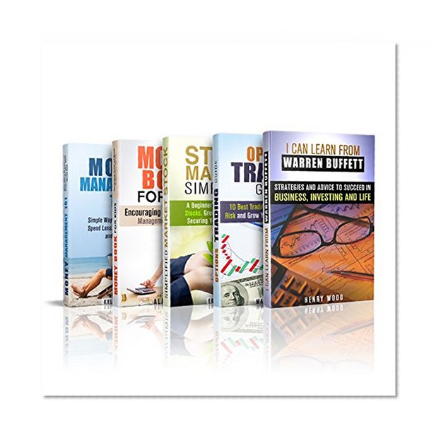 Money Management Box Set (5 in 1): Warren Buffet Business Strategies, Option and Stock Market Trading Tips, Money Book for Kids and Adults to Spend Less, ... Future (Investing & Financial Freedom)