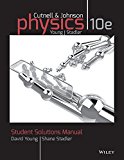 By John D. Cutnell - Student Solutions Manual to Accompany Physics 10th Edition (10th Edition) (2015-03-24) [Paperback]
