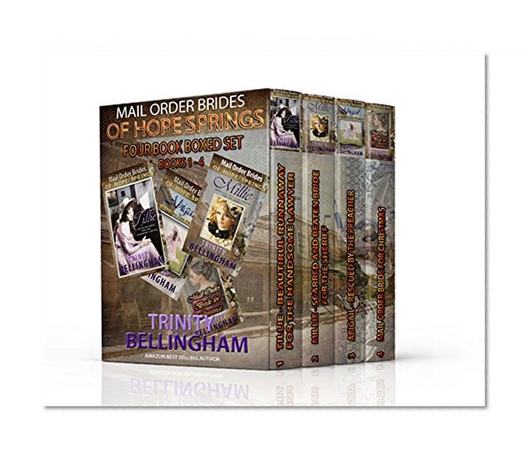 Mail Order Brides of Hope Springs Four Book Boxed Set: A Clean Historical Mail Order Bride Romance