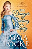 The Danger in Daring a Lady (The Naughty Girls Book 6)
