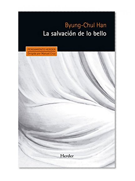 La salvaciÃ³n de lo bello (Spanish Edition)