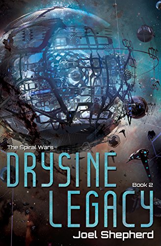 Book Cover Drysine Legacy: (The Spiral Wars Book 2)