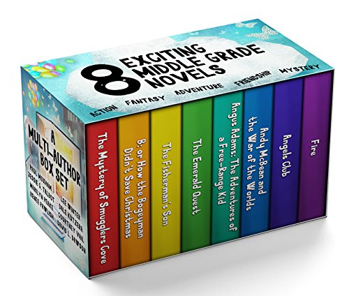8 Exciting Middle Grade Novels (A Multi-Author Box Set)