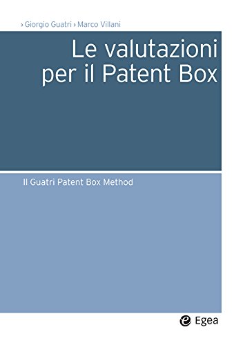 Le valutazioni per il Patent Box (Italian Edition)