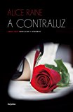 A contraluz (Luz y sombras 3) (Spanish Edition)