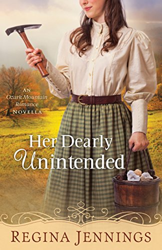 Her Dearly Unintended (With This Ring? Collection): An Ozark Mountain Romance Novella