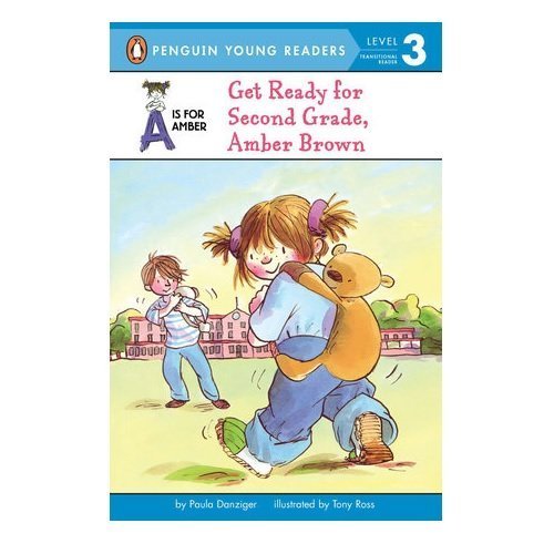 Get Ready for Second Grade, Amber Brown by Paula Danziger (2003-07-28)