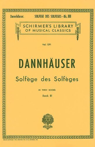 Solfège des Solfèges, Book III, Vol. 1291 (1986-11-01)