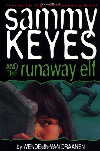 Sammy Keyes and the Runaway Elf by Wendelin Van Draanen (2000-05-09)