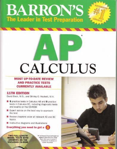 Barron's AP Calculus with CD-ROM, 11th Edition (Barron's AP Calculus (W/CD)) by David Bock M.S. (2012-02-01)