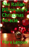 The Italian Billionaire's Christmas Miracle