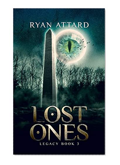 Book Cover Lost Ones - Book 3 of the Legacy Series (An Urban Fantasy novel) *NEW RELEASE*