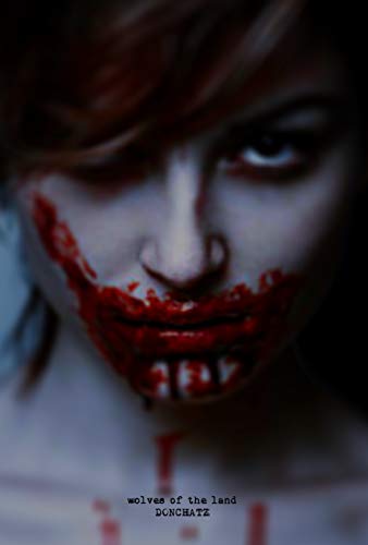 Wolves of the Land: A Novel of Werewolf Horror