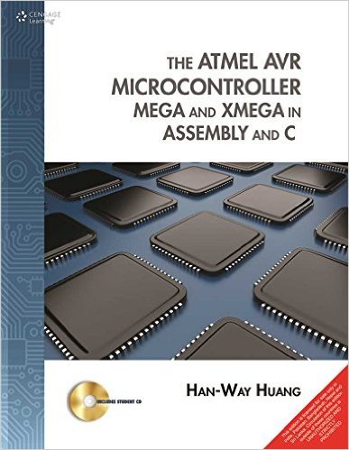 The Atmel AVR Microcontroller: MEGA and XMEGA in Assembly and C - International Edition