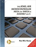 The Atmel AVR Microcontroller: MEGA and XMEGA in Assembly and C - International Edition