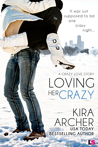 Book Cover Loving Her Crazy (Crazy Love Book 3)