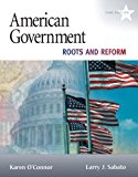 Essentials of American Government: Roots and Reform, 2009 Edition by Karen O'Connor (2009-01-01)
