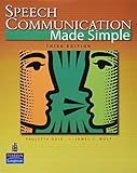 Speech Communication Made Simple (3rd Edition) by Paulette Dale (2006-04-20)