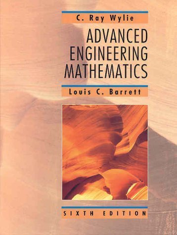 Advanced Engineering Mathematics by C. Ray Wylie (1995-03-01)