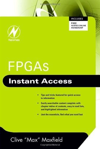 FPGAs: Instant Access by Clive Maxfield (2008-08-11)