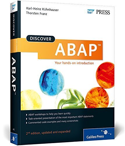 Discover ABAP: Your Introduction to ABAP Objects by Karl-Heinz Kühnhauser (2011-11-28)
