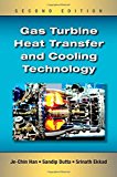 Gas Turbine Heat Transfer and Cooling Technology, Second Edition by Je-Chin Han (2012-11-27)
