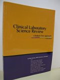 Clinical Laboratory Science Review: A Bottom Line Approach by Patsy Jarreau (2011-02-15)