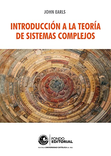 Introducción a la teoría de sistemas complejos (Spanish Edition)