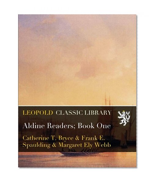 Aldine Readers; Book One