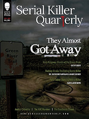 Book Cover Serial Killer Quarterly Vol. 2 No. 8: They Almost Got Away