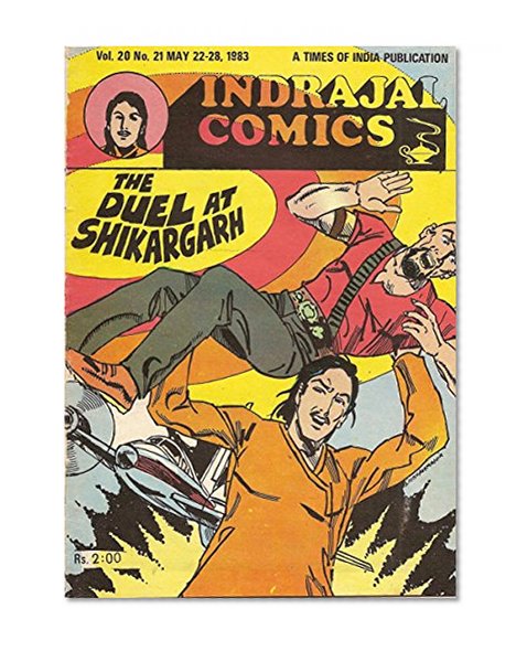 Indrajal Comics-464: Bahadur And The Duel At Shikargarh (V20N21-1983)