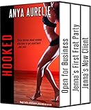 HOOKED: Three stories about women who love to get used hard...and paid (Rough, fertile, exhibitionism, group and one-on-one)
