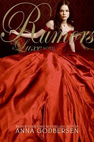 Rumors (Luxe) by Anna Godbersen (2009-02-01)