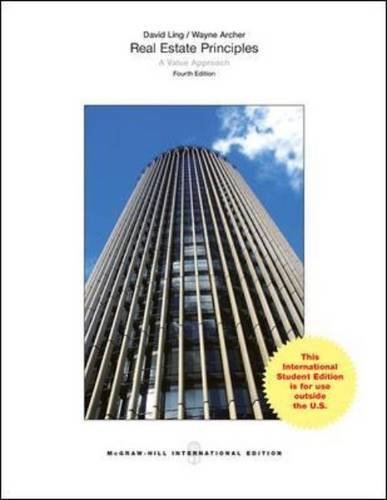 Real Estate Principles: A Value Approach by David C Ling (2013-02-01)