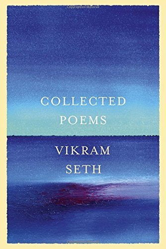 Collected Poems by Vikram Seth (2015-11-12)