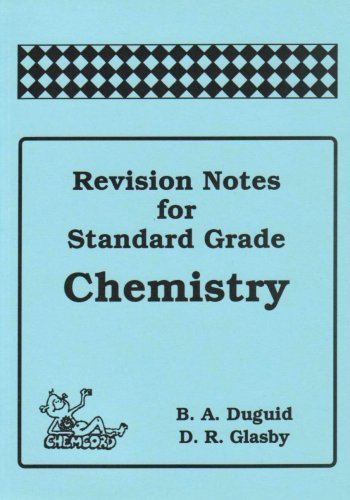 Revision Notes for Standard Grade Chemistry by B.A. Duguid (1993-12-01)