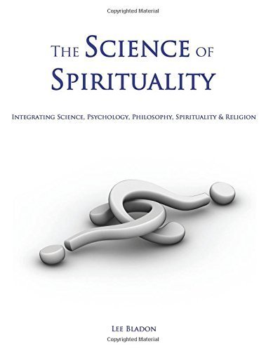 The Science of Spirituality by Lee Bladon (2007-08-16)