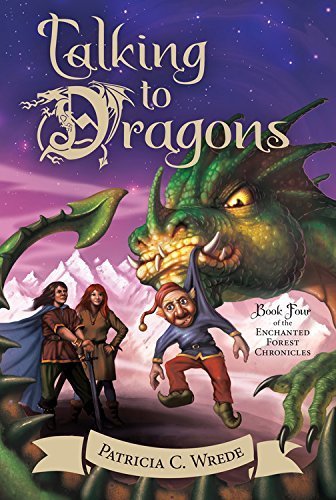 Talking to Dragons (Enchanted Forest Chronicles) by C., Patricia Wrede (2015-11-13)