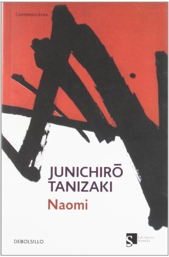Naomi by Junichiro Tanizaki (2012-10-04)
