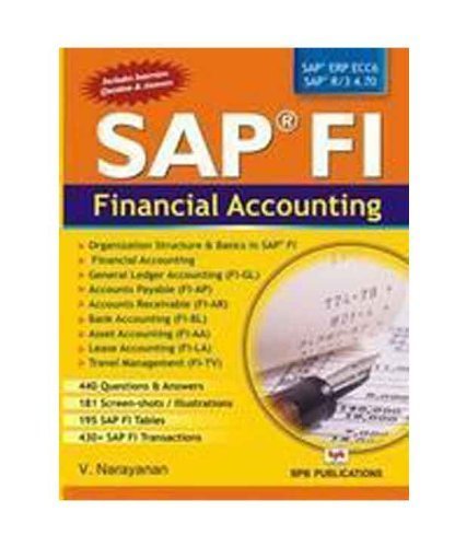 SAP FI Financial Accounting by Narayanan (2009-09-30)