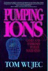 Pumping Ions: Games and Exercises to Flex Your Mind by Tom Wujec (1988-07-01)