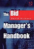 The Bid Managers Handbook by David Nickson (2008-05-23)