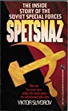 Spetsnaz: The inside Story of the Soviet Special Forces by Victor Suvorov (1990-06-30)