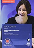 DipIFR Diploma in International Financial Reporting: Study Text by BPP Learning Media (2014-10-31)