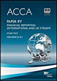 ACCA - F7: Financial Reporting (INT): Study Text by BPP Learning Media Ltd (2010-11-01)