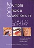 Multiple Choice Questions in Plastic Surgery by Kayvan Shokrollahi (2009-09-21)