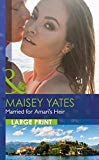 Married For Amari's Heir (Mills & Boon Largeprint Romance) by Maisey Yates (2015-11-05)