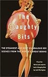 The Naughty Bits by Jack Murnighan (2001-05-29)